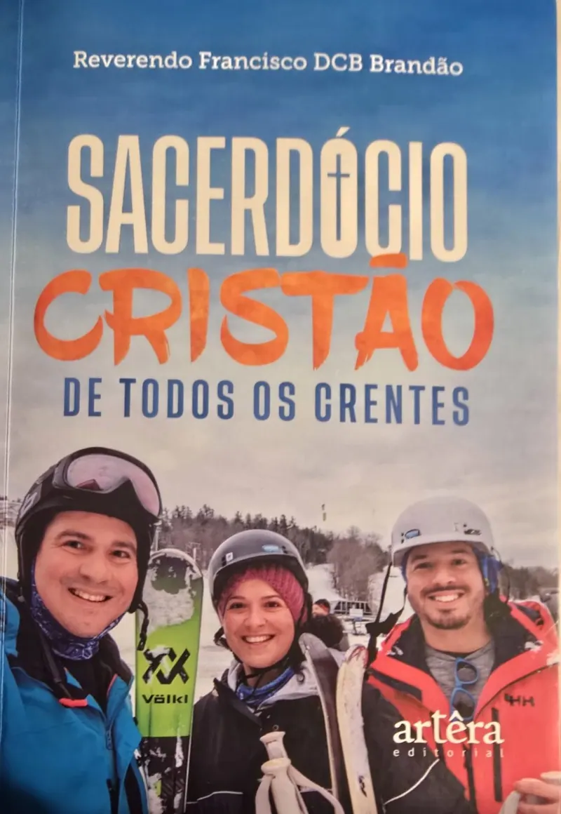 Capa de Sacerdócio Cristão de Todos os Crentes, do Reverendo Francisco DCB Brandão